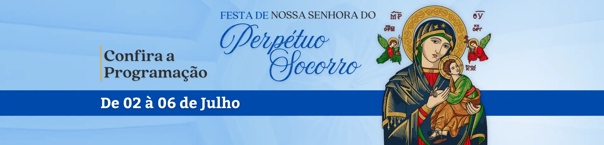 Festa de Nossa Senhora do Perpétuo Socorro